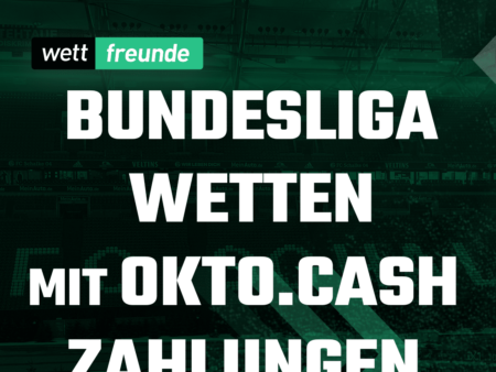 Bundesliga Wetten Octo.cash: Info, výhody a poskytovatelé