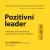 Audiokniha Pozitivní leader